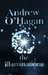 Andrew O'Hagan - The Illuminations