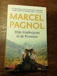 Pagnol, Marcel - Mijn kinderjaren in de Provence / De gloriedagen van mijn vader / Een kasteel voor mijn moeder