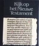 Corcos, G. / Marquis, G. / Gilon, R. - Kijk op het Oude Testament / Kijk op het Nieuwe Testament
