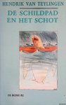 Teylingen, Hendrik van - De schildpad en het schot