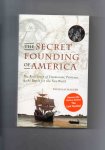 Hagger Nicholas - The Secret founding of America, the Real story of Freemasons, Puritans & the Battle for the new World.
