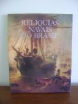 redactie - Reliquias Navais do Brasil      (Naval Relics of Brazil)
