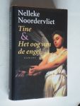 Noordervliet, Nelleke - Tine & Het oog van de engel