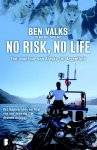 Ben Valks - No risk, no life