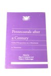 Anderson, Allan H & Hollenweger Walter J. - Pentecostals after a Century