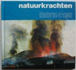 Reich Hanns, Zoeller Juscha, bewerking Amerongen R F van - Kinderen vragen Natuurkrachten Antwoord op vragen over natuurkrachten Reich Hanns, Zoeller Juscha, bewerking Amerongen R F van - Kinderen vragen Natuurkrachten Antwoord op vragen over natuurkrachten