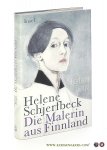 Beuys, Barbara. - Helene Schjerfbeck. Die Malerin aus Finnland. Mit zahlreichen Abbildungen.