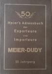  - Meier's Adressbuch der Exporteure und Importeure Meier-Dudy 50. Jahrgang,