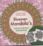  - Kleuren voor volwassenen: Bloemen Mandala's, ontspannend en rustgevend