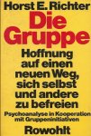 RICHTER, HORST E. - Hoffnung auf einen neuen Weg, sich selbst und anderen zu befreien - Psychoanalyse in Kooperation mit Gruppeninitiativen