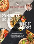  - BOEK - Chicks Love Food - 20 minutes or less - More to impress