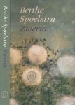 Spoelstra, Berthe - Zwerm