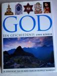 Bowker, John - God - een geschiedenis / de zoektocht van de mens naar de eeuwige waarheid