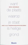 E. Borgman - Want de plaats waarop je staat is heilige grond
