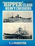 Pargeter, C.J. - Hipper Class Heavy Cruisers