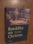 Stap, Dick - Boeddha en Christus. Een ontmoeting met hart en ziel