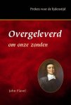 Flavel, John - Flavel, John-Overgeleverd om onze zonden (nieuw)