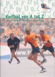 Meulstee, Jaap - Korfbal van A tot Z -Zakwoordenboekje voor korfballiefhebbers