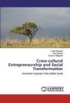 J Otto Kroesen - Cross-cultural Entrepreneurship and Social Transformation