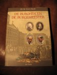 Hooft, H.G.A. - De burgher en de burgemeester.