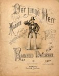 Drescher, Raimund: - Der junge Herr. Marsch nach bekannten Volksliedern für Pianoforte