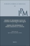 Agn s Lorrain, Jean-Marie Auwers (eds) - Ordres et d sordres dans les cha nes ex g tiques grecques Order and Disorder in Greek Exegetical Catenae