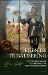 Ton Nijhof - Tribalisering