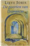 Lieve Joris - De poorten van Damascus - Lieve Joris