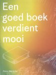 Peter Hendriks - Een goed boek verdient mooi