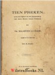 Luther, Dr. Maarten (Martinus) - Tien preken over het lijden en de opstanding van onze Heere Jezus Christus