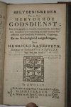 Ravesteyn, Henricus - Kort ontwerp der Godgeleerdheid, of gouden schakel der Godlyke waarheden van de Hervormde Kerke; en ene wederlegginge der dwalingen, van de genen die buiten zyn. Nevens een belydenis-reden