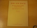 Bach; J. S. - Kleine Praludien und Fughetten (rediviert und herausgegeben von Julius Rontgen)