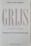 Chris van der Heijden, N.v.t. - Grijs Verleden