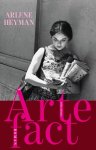 Arlene Heyman - Artefact