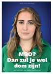 Hugo Verkley ; Rachel Stolk - Mbo? Dan zul je wel dom zijn!