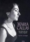 Karl H. van Zoggel - Maria Callas + CD een leven als een Griekse tragedie