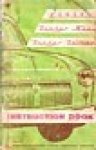 Ford Motor Company - Instruction Book Ford Consul, Zephyr Six, Zephyr Zodiac