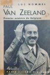HOMMEL Luc - Paul Van Zeeland, Premier ministre de Belgique