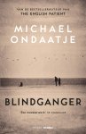 Michael Ondaatje - Blindganger