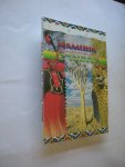 Schalkwyck, P. van, ed. - Namibie. Holiday & Travel