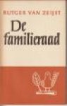 ZEIJST, RUTGER VAN - De familieraad. Fragment uit het dagboek van Andries Persijn.