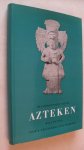Krickeberg W. en H. Trimborn - De Godsdiensten van de Azteken