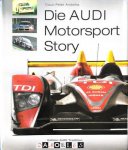 Claus-Peter Andorka - Die Audi Motorsport Story