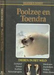 Honders, J .. Zuidermeer en de redactie The Reader's Digest - Poolzee en Toendra  .. uit de serie ..  Dieren in het wild  Zeehond - IJsbeer - Kariboe - Keizerspinguin - Muskusos - Zeeduikers - Walrus - Wilde Zwaan
