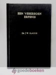 Slager, Ds. J.W. - Een verkregen erfenis --- Ziekbed en overlijden van Ds. J. W. Slager Predikant der oud Gereformeerde Gemeenten in Nederland te Werkendam