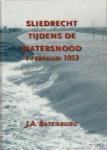 Batenburg, J.A. - Sliedrecht tijdens de watersnood 1 februari 1953