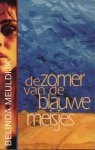 B. Meuldijk - ZOMER VAN DE BLAUWE MEISJES