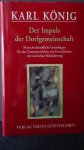 K?nig, Karl, - Der Impuls der Dorfgemeinschaft.