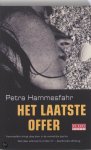 Hammesfahr, Petra - Het laatste offer