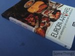 DE NAVE, FRANCINE/ COCKX - INDESTEGE, ELLY/ DAEMS, S./ E.A. - Europa aan tafel. Een verkenning van onze eet- en tafelcultuur.